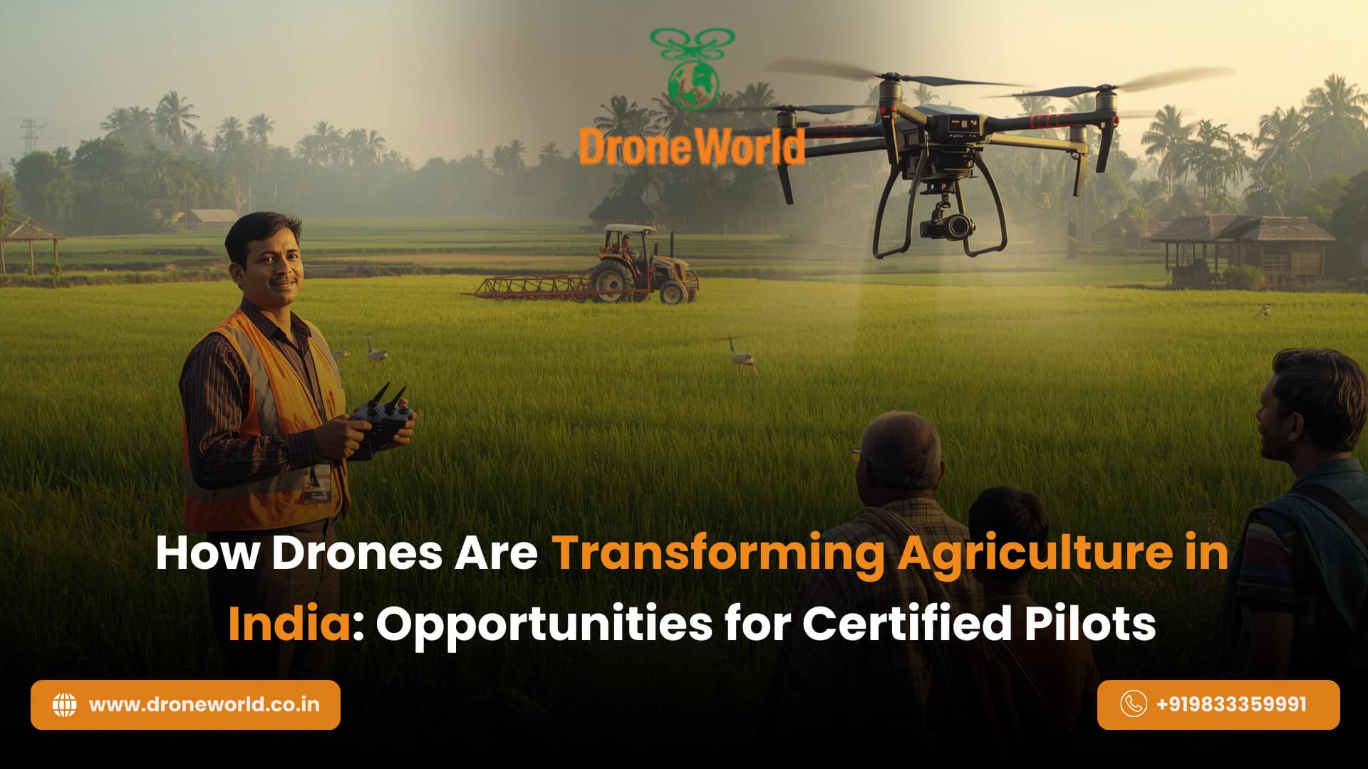 How Drones Are Transforming Agriculture in India: Opportunities for Certified Pilots